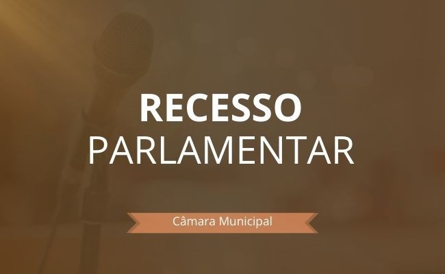 RECESSO PARLAMENTAR